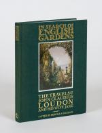 Loudon, In Search of English Gardens: The Travels of John Claudius Loudon and his Wife Jane.