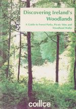 McLouglin, Discovering Ireland's Woodlands: A Guide to Forest Parks, Picnic Sites and Woodland Walks.