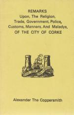 Alexander the Coppersmith. Remarks Upon, The Religion, Trade, Government, Police