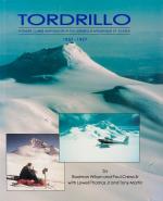 Wilson, Tordrillo – Pioneer Climbs and Flights in the Tordrillo Mountains of Alaska.