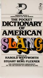 Wentworth, The Pocket Dictionary of American Slang.