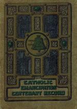 Ronan, Catholic Emancipation Centenary Record.