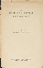 O’Sullivan, The Rose and Bottle and Other Essays.