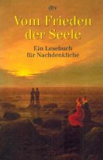 Becher, Vom Frieden der Seele: Ein Lesebuch für Nachdenkliche.