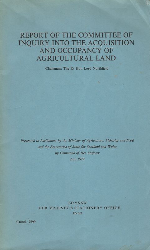 Northfield, Acquisition and Occupancy of Agricultural Land: Committee of Inquiry Report.