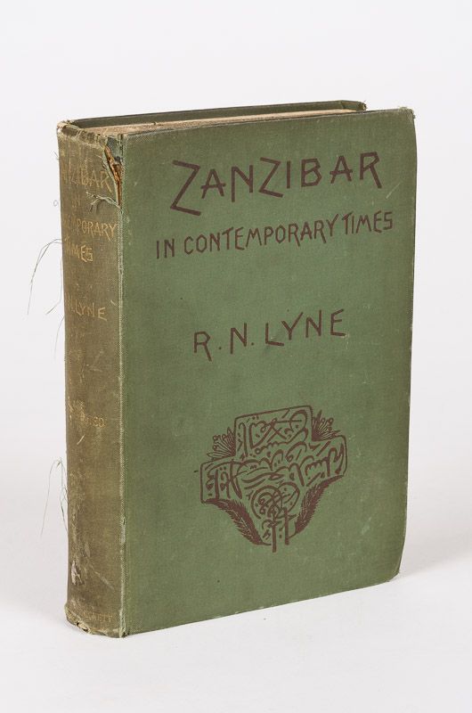 Lyne, Zanzibar in Contemporary Times - A Short History of the Southern East in the Nineteenth Century.