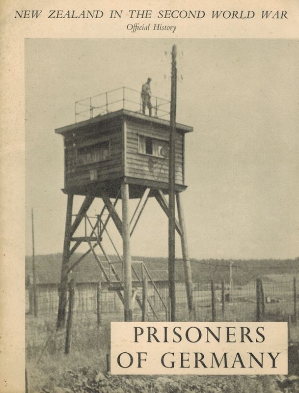 [New Zealand] Hall, Prisoners of Italy / Prisoners of Germany [New Zealand in th