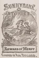 Bullard, Sunnybank Stories: Reward of Merit.