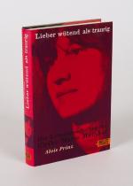 [Meinhof, Lieber wütend als traurig – Die Lebensgeschichte der Ulrike Marie Meinhof.