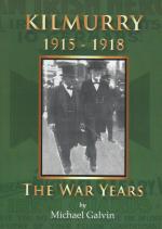 Galvin, Kilmurry - The War Years.