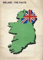 [Sinn Féin Information Office / Oifig Eolais Sinn Féin] Ireland: The Facts / Eire - Na Fiorais