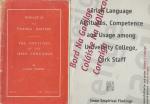 Collection of eighty (80) publications on the Gaelic Langue, the history of the Gaelic Language, Gaelic Grammar
