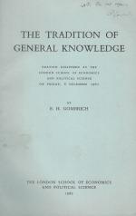 Gombrich, The Tradition of General Knowledge.