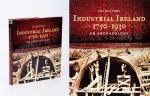 Rynne, Industrial Ireland 1750-1930 - An Archaeology.