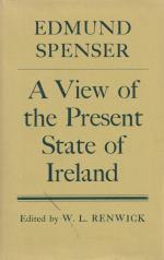 Spenser, A View of the Present State of Ireland.