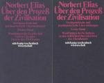 Elias, Über den Prozeß der Zivilisation.