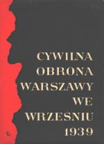 Akademii Nauk. Cywilna Obrona Warszawy We Wrzesniu 1939