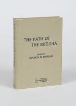 Various. Morgan, The Path of the Buddha - Buddhism Interpreted by Buddhists.