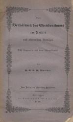 Matthäi, Das Verhältniß des Christenthums zur Politik nach akademischen Vorträge