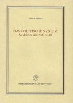 Wefers, Das politische System Kaiser Sigmunds.