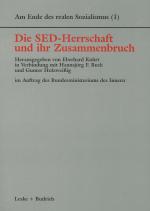 Kuhrt, Die SED-Herrschaft und ihr Zusammenbruch.