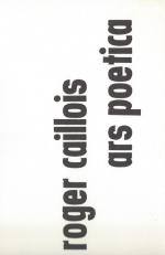 Callois, Ars Poetica.