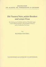 Stichel, Die Namen Noes, seines Bruders und seiner Frau