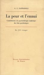 Zapparoli, La peur et l'ennui. Contribution à la psychothérapie des états