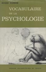 Piéron, Vocabulaire de la Psychologie.