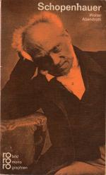 [Schopenhauer, Arthur Schopenhauer in Selbstzeugnissen und Bilddokumenten.