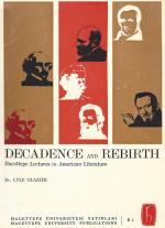 Glazier, Decadence and Rebirth - Haceteppe Lectures in American Literature.