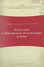 Unesco. Exode rural et dépeuplement de la montagne en Suisse - Aspects sociaux,