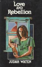 Waten, Love and Rebellion.