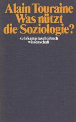 Touraine, Was nützt die Soziologie ?
