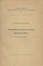 Kantorowicz, Der Einfluß der Oktoberrevolution auf Heinrich Mann.