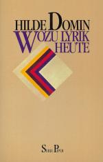 Hilde Domin - Wozu Lyrik heute.