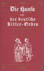 Schlözer, Die Hansa und der deutsche Ritter-Orden in den Ostseeländern.