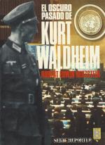 [Waldheim, El Oscuro Pasado de Kurt Waldheim.