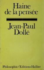 Dollé - Haine de la pensée en ces temps de detresse.
