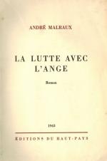 Malraux - La Lutte avec L'Ange. / Les Noyers de l'Altenburg.