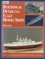 Ashey, Building & Detailing Scale Model Ships.