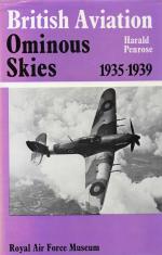 Penrose, British Aviation. The Ominous Skies 1935-1939.
