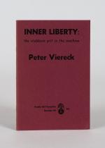 Peter Viereck, Inner Liberty: the stubborn grit in the machine.