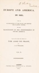 Pradt, Europe and America, in 1821; with an Examination of the Plan laid before the Cortes of Spain