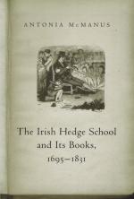 McManus, The Irish Hedge School and Its Books, 1695 - 1831.