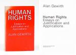 Gewirth, Human Rights, Essays on Justifications and Applications.