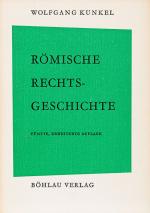 Kunkel, Römische Rechtsgeschichte.