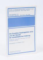 Mückl, Die Enzyklika Quadragesimo anno und der Wandel der sozialstaatlichen Ordnung.