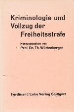 Würtenberger, Kriminologie und Vollzug der Freiheitsstrafe.