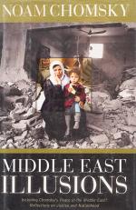 Chomsky, Middle East Illusions - Including Peace in the Middle East ?